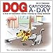 Dog Cartoon-A-Day: 2012 Day-to-Day Calendar by