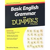 Basic English Grammar For Dummies - US (For Dummies (Language &amp; Literature))