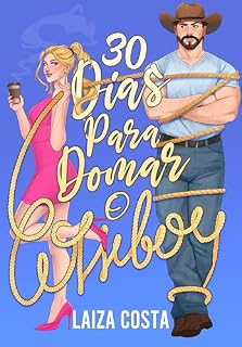 Livro 30 Dias para Domar o Cowboy