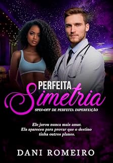 Livro Perfeita Simetria: Spin-off de Perfeita Imperfeição