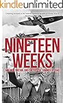 Nineteen Weeks: America, Britain, and the Fateful Summer of 1940