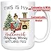 This Is My Hallmark Christmas Movies Watching Mug - Personalized Christmas Gift, Funny Xmas Gift For Best Friend, Sister, Mom, Girlfriend, Santa Claus Lovers - Coffee Mug Tea Cup 11 oz. / 15 oz.