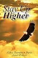 Stay Up Higher