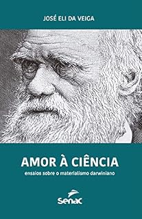 Livro Amor à ciência: ensaios sobre o materialismo darwiniano