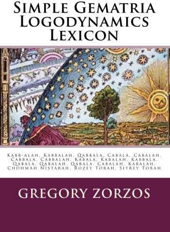Simple Gematria Logodynamics Lexicon Paperback – September 23, 2010
