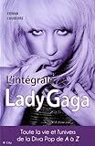 L'intégrale de Lady Gaga (CITY EDITIONS) (French Edition) by
