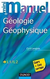 Mini manuel de géologie, géophysique