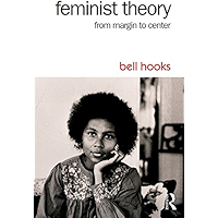 Feminist Theory: From Margin to Center book cover