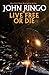 Live Free or Die (Troy Rising, Book 1)