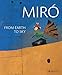 Miro: From Earth to Sky