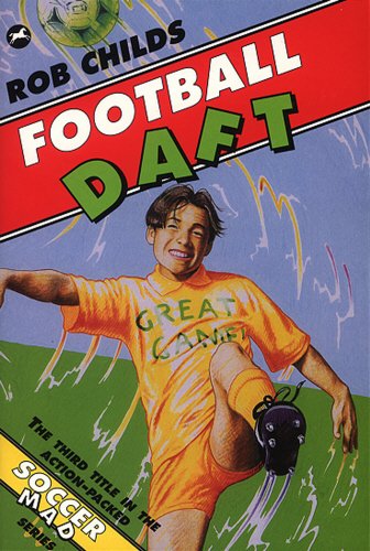 Football Daft (Soccer Mad S.)