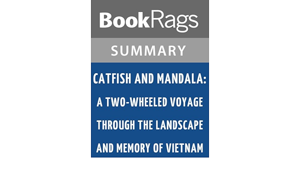 Amazon Com Summary Study Guide Catfish And Mandala By Andrew X Pham Ebook Bookrags Kindle Store