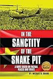 In the Sanctity of the Snake Pit by Michael D. Guard