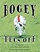 Bogey Tees Off (Vol. 1 - A Lesson About Being Truthful) - Book by Dottie Pepper