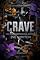 Livro Crave: Um romance sombrio de harém reverso (Reis de St. Augustine Livro 2)
