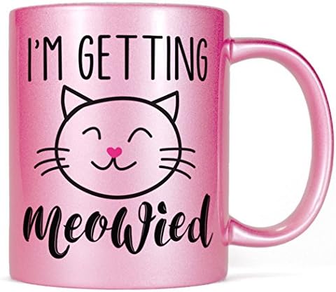Most Toasty I'm Getting Meowied Engagement Cute Cat Funny Ceramic Coffee Mug, 11 Ounce, Metallic Pink