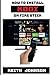 How to Install Kodi on Fire Stick: A Simple Step-by-Step Guide to Install Kodi - Plus TONS More! [Booklet]
