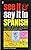 See It and Say It in Spanish