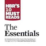 HBR's 10 Must Reads: The Essentials