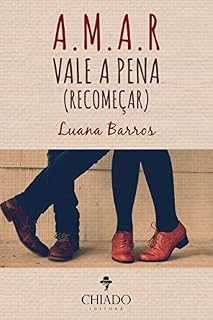 Livro Amar Vale a Pena - Recomeçar