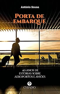Livro Porta de embarque - 40 anos de estórias sobre aeroportos e aviões