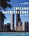 Chicago Architecture: 1885 to Today (Universe Architecture Series)