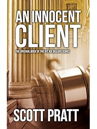 An Innocent Client (Joe Dillard Series Book 1)