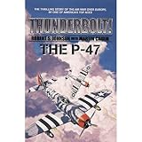 Thunderbolt, The P-47