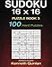 SUDOKU 16 x 16 Puzzle Book 3: 100 Hard Puzzles (SUDOKU 16 x 16 Puzzle Books) (Volume 3) - Kenneth Quinlan, WMC Publishing
