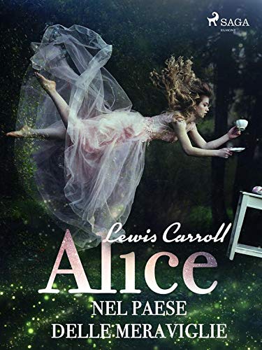 Alice Nel Paese Delle Meraviglie Italian Edition