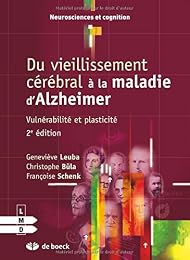 Du vieillissement cérébral à la maladie d'Alzheimer
