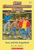 Jessi and the Superbrat (Baby-Sitters Club, 27) by Ann M. Martin front cover