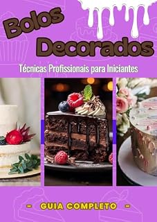 Livro Bolos Decorados: Técnicas Profissionais para Iniciantes
