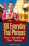 199 Everyday Thai Phrases -  #1 Thai Phrasebook for Travelers & Expats