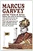 Marcus Garvey and the Vision of Africa by 