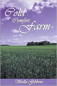 Cold Comfort Farm Abridged Edition Stella Gibbons