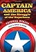 Captain America and the Struggle of the Superhero: Critical Essays by 
