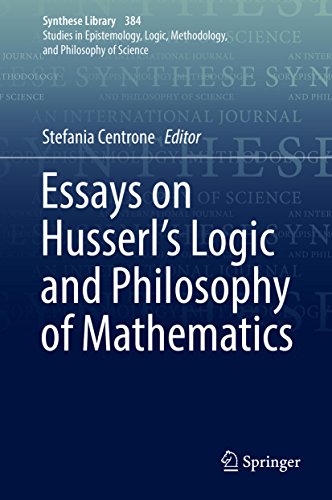 Essays on Husserl's Logic and Philosophy of Mathematics (Synthese Library Book 384)