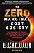The Zero Marginal Cost Society: The Internet of Things, the Collaborative Commons, and the Eclipse of Capitalism