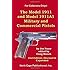 The Model 1911 and Model 1911A1 Military and Commercial Pistols