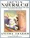 The New Natural Cat: A Complete Guide for Finicky Owners by Anitra Frazier, Norma Eckroate