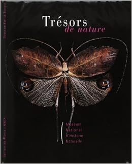 Trésors de nature, by Patrick Blandin Trésors de nature, by Patrick Blandin