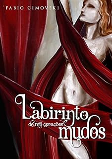 Livro Labirinto de Mil Corações Mudos