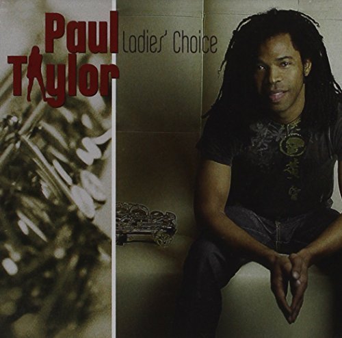 Paul Taylor - Ladies Choice By Paul Taylor - Zortam Music