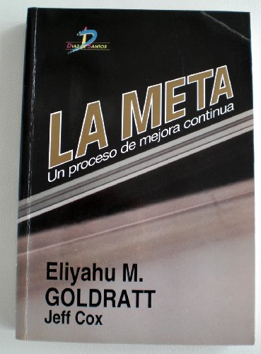 La Meta (Spanish Edition) 9686635343 Book Cover