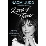 River of Time: My Descent into Depression and How I Emerged with Hope