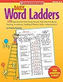 Daily Word Ladders: Grades 2–3: 100 Reproducible Word Study Lessons That Help Kids Boost Reading,