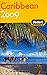 Fodor's Caribbean 2009 (Travel Guide) by