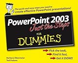 PowerPoint 2003 Just the Steps For Dummies by Barbara Obermeier, Ted Padova