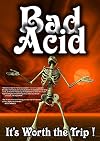 Bad Acid